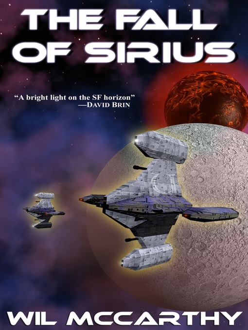 Title details for The Fall of Sirius by Wil McCarthy - Available